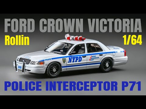 Видео: Ford Crown Viictoria Police Interceptor P71 в масштабе 1/64 от копании Rollin