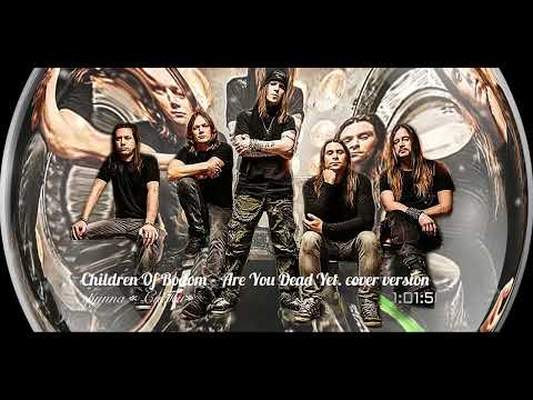 Видео: Children Of Bodom – Are You Dead Yet. cover version группа « СиТи»