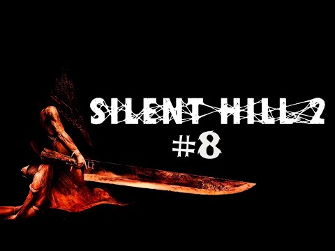Видео: Верните мои пушки ► 8 Прохождение Silent Hill 2 ( PS2 )