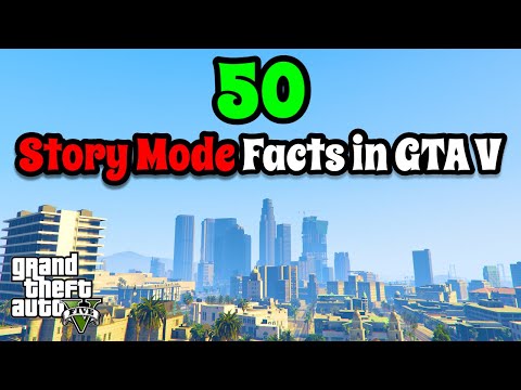 Видео: 50 фактов о сюжетном режиме GTA V, которые вы не знали