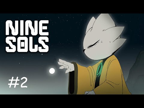 Видео: Запись стрима || NINE SOLS || стрим#2