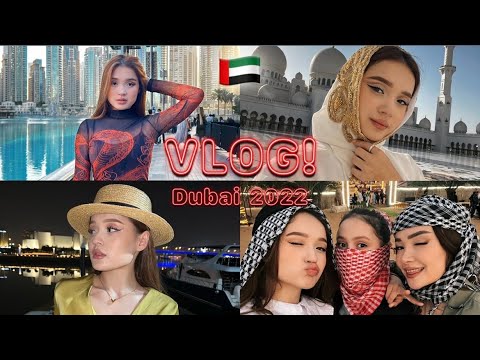 Видео: БОЛЬШОЙ VLOG | Dubai 2022 |✈️