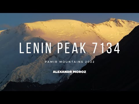 Видео: ПИК ЛЕНИНА 7134, Ибн Сина (Авиценна), Горы Памира 2022