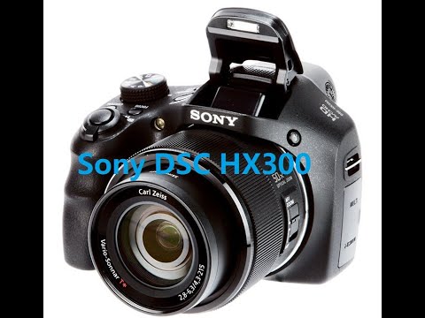 Видео: Sony DSC HX300.Гипер сила!!!