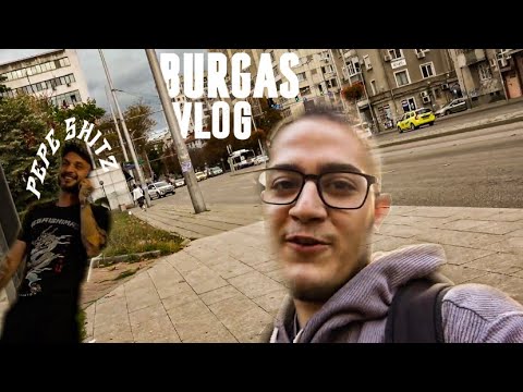 Видео: ВЛОГ ОТ БУРГАС С PEPE SHITZ