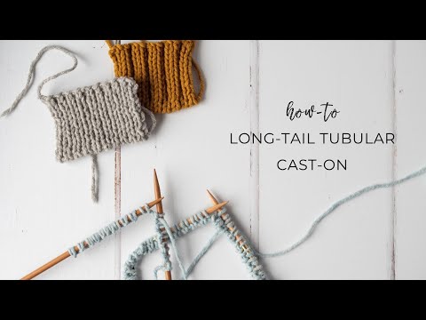 Видео: Способ вязания: набор петель трубчатым узором с длинным концом для резинки 1x1 + резинка 2x2, гла...