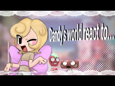 Видео: Dandy's world react to / Реакция мира Денди на