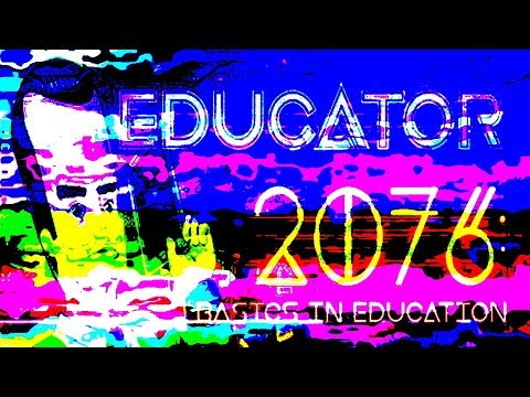 Видео: БАЛДИ ИЗ БУДУЩЕГО ► Educator 2076 Basics in Education