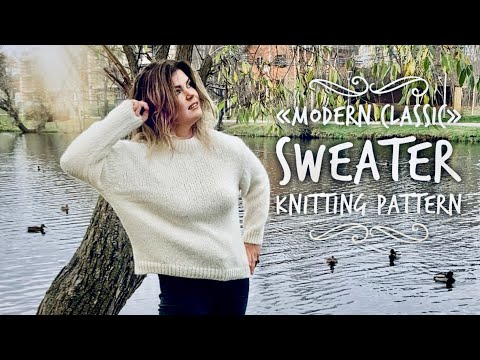 Видео: СВИТЕР СПИЦАМИ - вяжем современную классику! / ОЧЕНЬ ПРОСТО!