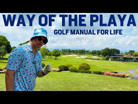 Видео: Объяснение пути Плайи — полное руководство по гольфу для жизни