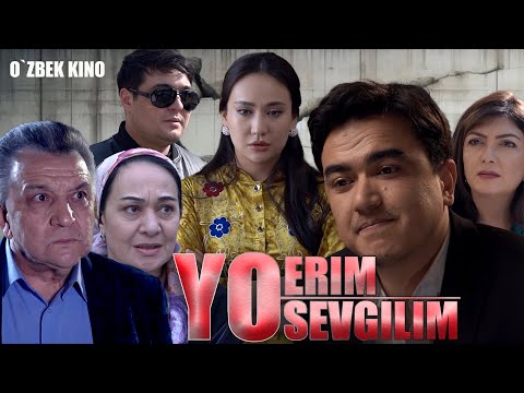 Видео: Yo erim yo sevgilim (O`zbek kino) Ё эрим ё севгилим