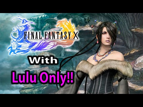 Видео: Можно ли пройти Final Fantasy 10, играя только за Лулу???