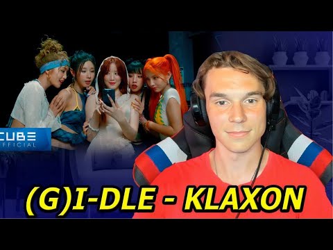 Видео: ( G )- IDLE - Klaxon | РЕАКЦИЯ