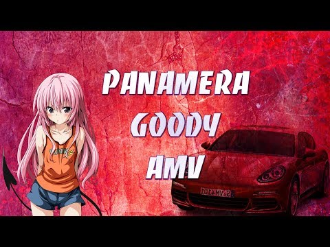 Видео: PANAMERA - GOODY AMV | АНИМЕ КЛИП | Она продаст душу За ключи от Панамеры Сука хочет денег
