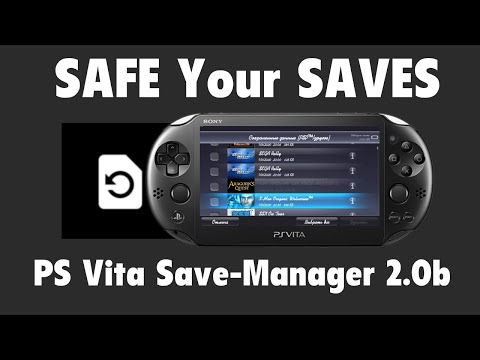 Видео: ►PS Vita - Save-Manager 2.0 BETA - Safe your Saves Сохранения Игр PS Vita