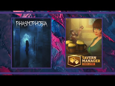 Видео: Фазма c Сестрой Винчестер и Sofiko_sculpts | Phasmophobia и Tavern Manager Simulator (21.09.2024)