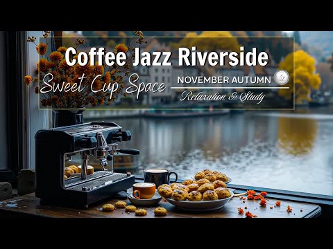 Видео: Уютная Осень: Босса-нова и Кофейный Джаз | Прибрежная Атмосфера для Расслабления и Учебы