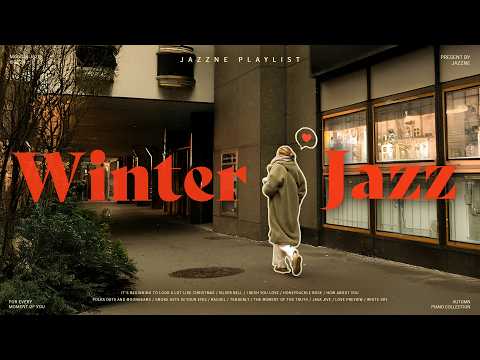 Видео: Приближается захватывающая зима...❤️ | Спокойный джаз, который приятно слушать зимой🤍🎄