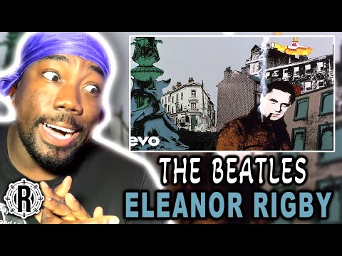 Видео: THE BEATLES ELEANOR RIGBY | 308 ЛУЧШИХ ПЕСЕН ВСЕХ ВРЕМЁН [ПЕРВАЯ РЕАКЦИЯ]