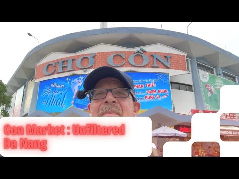 Видео: Рынок Кон в Дананге — полное пошаговое руководство (реальные цены, без туристических ловушек)