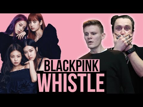 Видео: РЕАКЦИЯ РОКЕРОВ НА К-ПОП: BLACKPINK WHISTLE