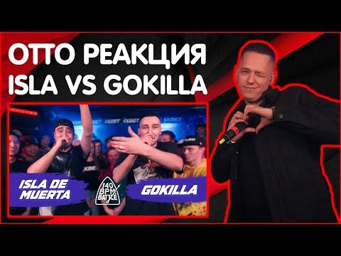 Видео: ОТТО РЕАКЦИЯ НА 140 BPM BATTLE: ISLA DE MUERTA X GOKILLA