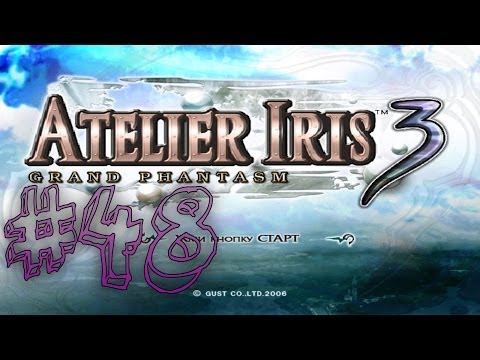 Видео: Прохождение Atelier Iris 3: Grand Phantasm #48