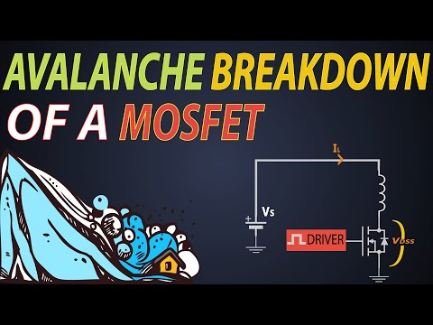 Видео: Что такое лавинный пробой? Лавинный пробой MOSFET