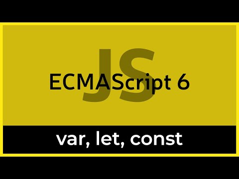 Видео: ES6 #2 Объявления переменных (var, let, const)