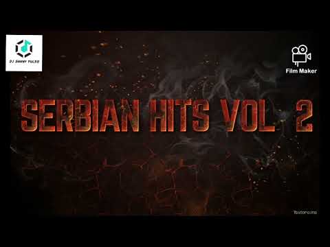 Видео: SERBIAN HITS VOL. 2 (сръбско за маса)