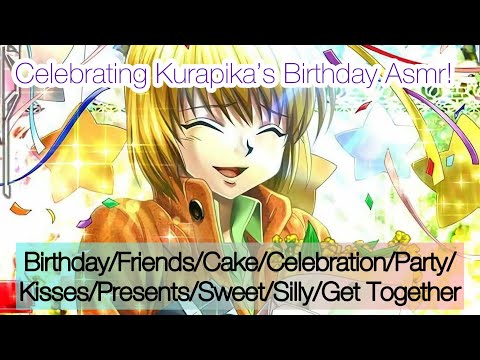 Видео: Отмечаем день рождения Курапики, асмр! (Курапика x Слушатель) При участии: Друзья!