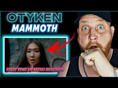 Видео: OTYKEN MAMMOTH REACTION | FIRST TIME HEARING | РЕАКЦИЯ
