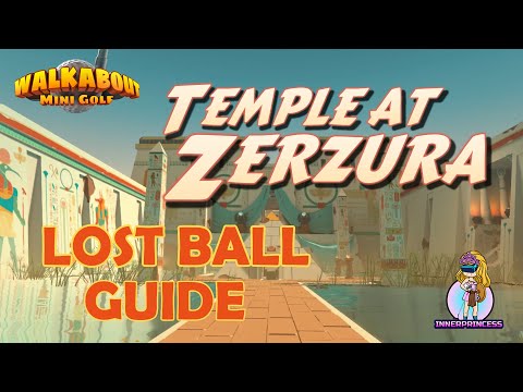 Видео: Путеводитель по потерянным мячам — Храм в Зерзуре — Мини-гольф Walkabout