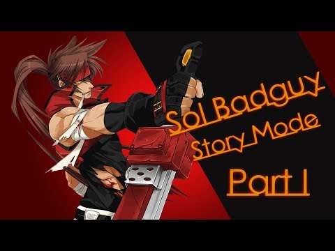 Видео: Прохождение Guilty Gear XX #Reload: Sol Badguy часть 1 (Story Mode RUS)
