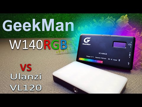 Видео: LED свет для съемок: GeekMan W140RGB или ULANZI VL120 — Тест и обзор!