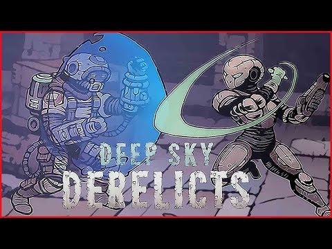 Видео: Deep Sky Derelicts ➤ Прохождение #2 ➤ПЕРВЫЙ РЕЛИКТ.
