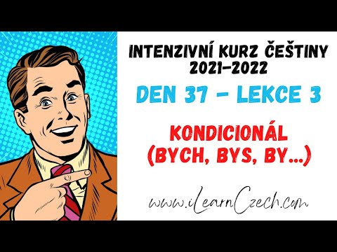 Видео: Курс чешского 37.3: Кондиционал (условное наклонение)