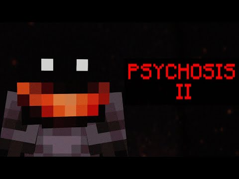 Видео: Я СНОВА ПСИХ ▷ Psychosis II