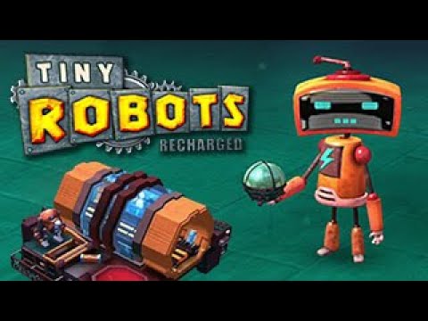 Видео: Tiny Robots Recharged: прохождение #3