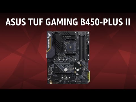 Видео: Материнская плата ASUS TUF GAMING B450-PLUS II