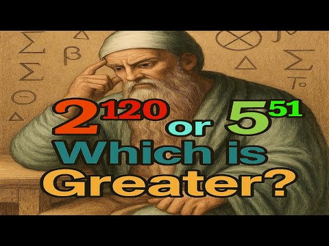 Видео: 2^120 против 5^51 | Какой из них больше? (Без калькулятора)
