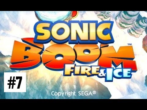 Видео: Sonic Boom: Fire & Ice | Прохождение #7