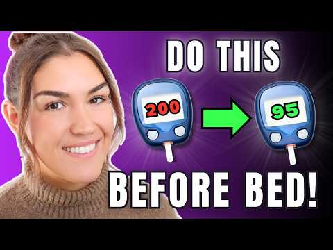 Видео: Сделайте эти 5 вещей ночью, чтобы проснуться с более низким уровнем сахара в крови
