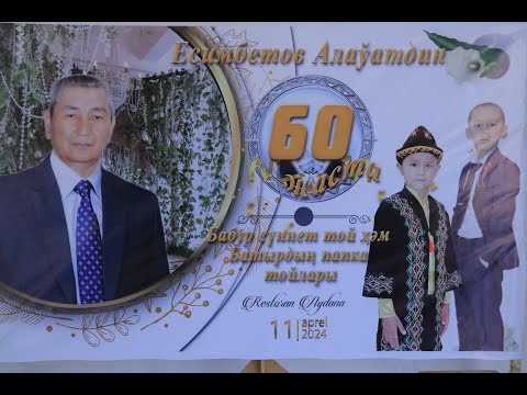 Видео: Алауатдин 60 жас Батырга папки той Бабурга Суннет тойы  11 04 2024 ж