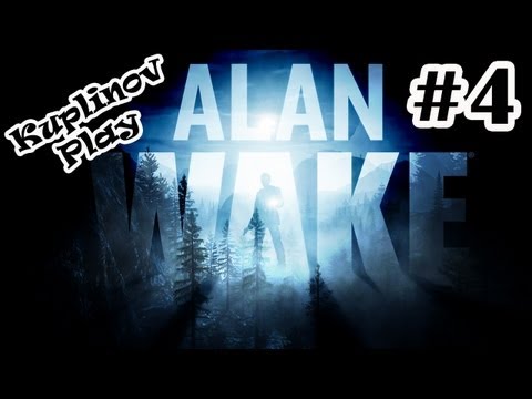 Видео: Alan Wake Прохождение ► Не кочегары мы, не плотники ► #4