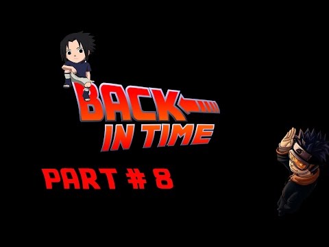 Видео: Back In Time (обзор игр Naruto) выпуск #8