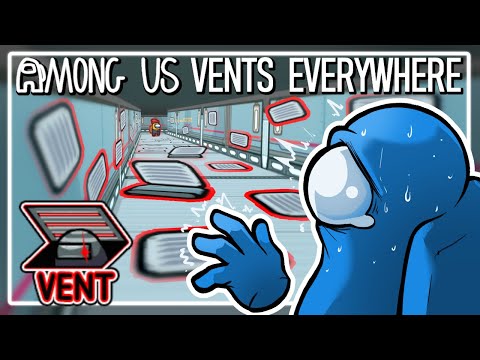 Видео: МЫ ПОСТАВИЛИ СЛИШКОМ МНОГО ВЕНТИЛЯЦИОННЫХ ОТВЕРСТИЙ! | Моды Among Us
