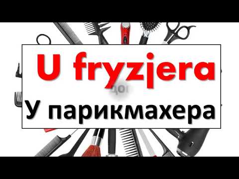 Видео: Польский. Тема: У парикмахера
