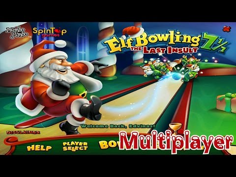 Видео: Elf Bowling 7 1/7: The Last Insult - [Многопользовательский режим]
