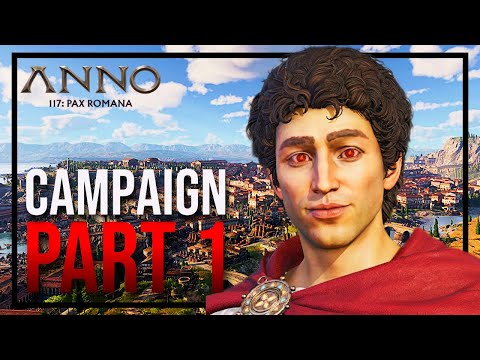 Видео: ПЕРВЫЙ ВЗГЛЯД! Кампания Маркуса | Anno 117: Pax Romana